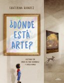 ¿Dónde Está Arte? / Where Is Art?