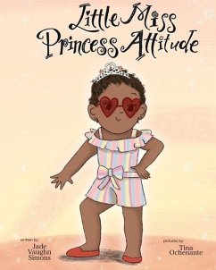 Little Miss Princess Attitude - Simons, Jade Vaughn