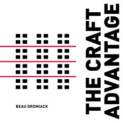 The Craft Advantage - Dromiack, Beau