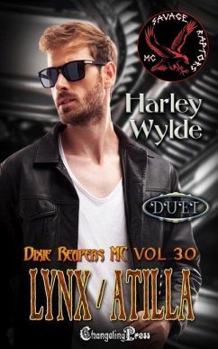 Lynx/Atilla Duet: A Dixie Reapers Bad Boys Romance - Wylde, Harley