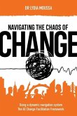 Navigating the Chaos of Change