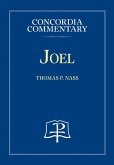 Joel - Concordia Commentary