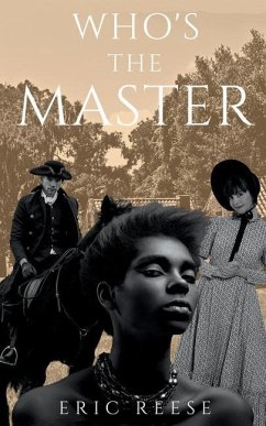 Who's the Master: The Story of Miro and Osmanu - Reese, Eric