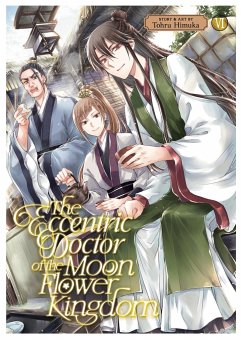 The Eccentric Doctor of the Moon Flower Kingdom Vol. 6 - Himuka, Tohru