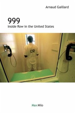 999: Inside Death Row in the United States - Gaillard, Arnaud