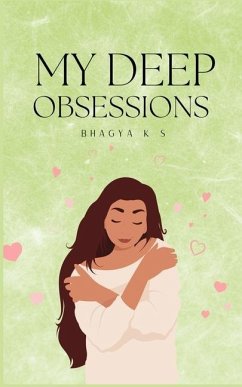 My Deep Obsessions - S, Bhagya K
