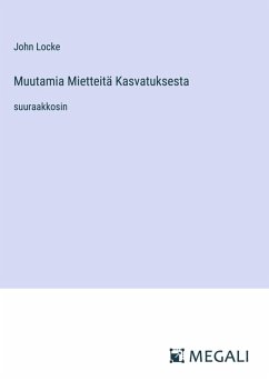 Cover Muutamia Mietteitä Kasvatuksesta