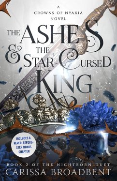 The Ashes & the Star-Cursed King - Broadbent, Carissa
