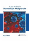 Case Studies in Hematologic Malignancies