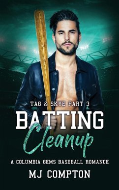 Batting Cleanup (Tag & Skye Part 3) - Compton, Mj