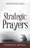 Strategic Prayers: Praying from a Place of Authority
