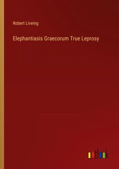 Elephantiasis Graecorum True Leprosy