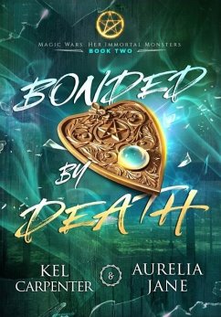 Bonded by Death: A Dark(ish) Witchy Romance - Carpenter, Kel; Jane, Aurelia