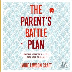 The Parent's Battle Plan - Craft, Laine Lawson