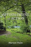 Affirmations in Action: A Collection of Essays and Selected Poems