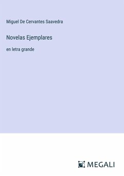 Novelas Ejemplares - De Cervantes Saavedra, Miguel