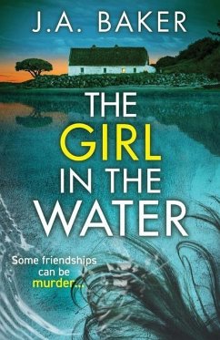 The Girl In The Water - Baker, J. A.