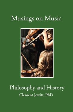 Musings on Music Bk2: Philosophy and History - Jewitt, Clement