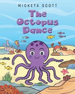 The Octopus Dance - Scott, Micketa
