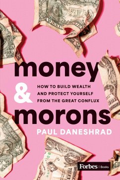 Money & Morons - Daneshrad, Paul
