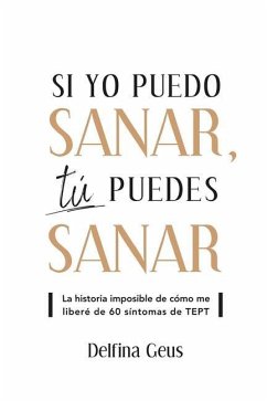 Si yo puedo sanar, tú puedes sanar - Geus, Delfina