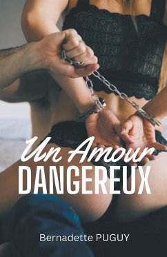 Un Amour Dangereux - Puguy, Bernadette