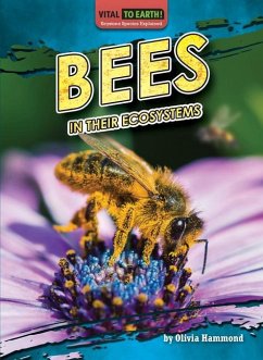 Bees in Their Ecosystems - Hammond, Olivia
