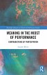 Meaning in the Midst of Performance - Bild 1