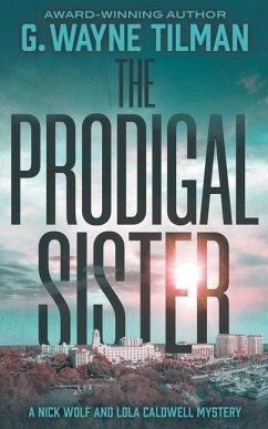 The Prodigal Sister - Tilman, G Wayne