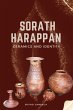 Sorath Harappan Ceramics and Identity - Bild 1