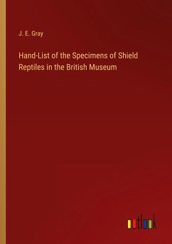 Hand-List of the Specimens of Shield Reptiles in the British Museum