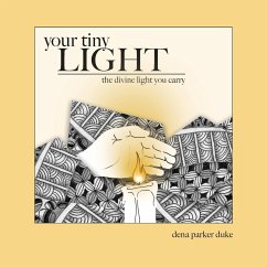 Your Tiny Light - Parker Duke, Dena