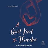 A Quiet Kind of Thunder