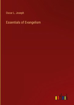 Essentials of Evangelism - Joseph, Oscar L.