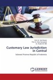 Customary Law Jurisdiction in Central