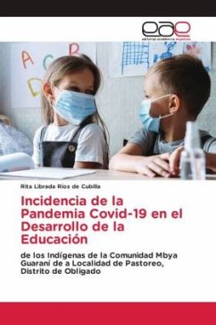Incidencia de la Pandemia Covid-19 en el Desarrollo de la Educación - Librada Ríos de Cubilla, Rita