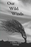 Our Wild Winds: A Quabbin Quills Anthology