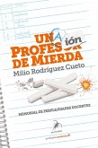 Una profesión de mierda