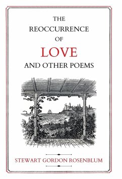 The Reoccurence of Love and Other Poems - Rosenblum, Stewart Gordon