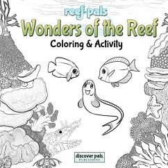 Reef Pals: Wonders of the Reef Coloring Book - Kelsey, Nicole