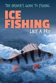 Ice Fishing Like a Pro