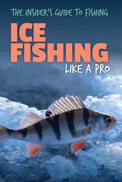 Ice Fishing Like a Pro - Shea, Therese M