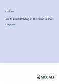 How to Teach Reading in The Public Schools