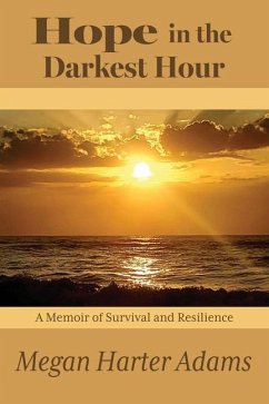 Hope in the Darkest Hour - Adams, Megan Harter
