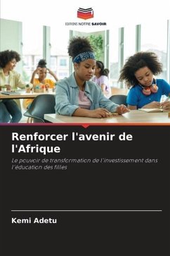 Renforcer l'avenir de l'Afrique - Adetu, Kemi