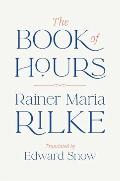 The Book of Hours - Rilke, Rainer Maria