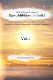 &#7770;gved&#257;dibh&#257;&#7779;ya Bh&#363;mik&#257;: An Introduction to Commentary on the Vedas