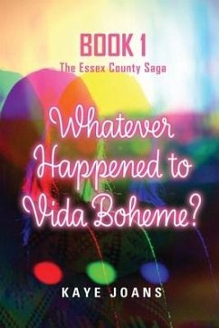 Whatever Happened to Vida Boheme? - Joans, Kaye