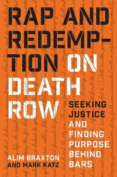 Rap and Redemption on Death Row - Braxton, Alim; Katz, Mark