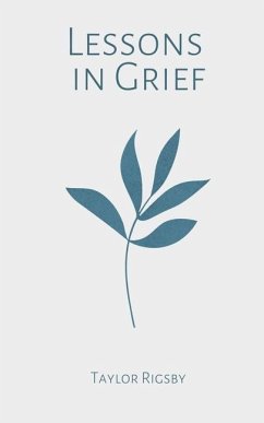 Lessons in Grief - Rigsby, Taylor